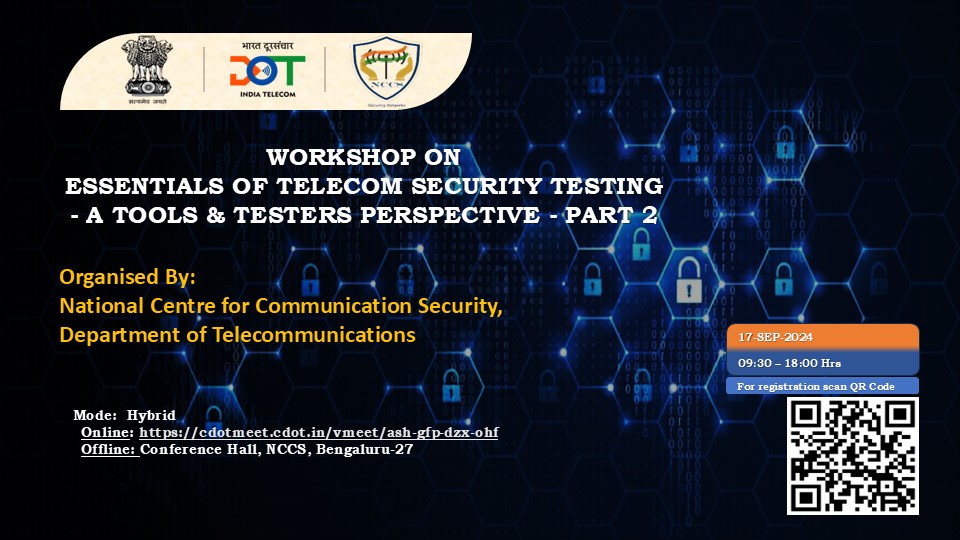 Workshop on Essentials Of Telecom Security Testing- A Tools & Testers Perspective- Part 2 on 17-Sep-2024 in NCCS Bengaluru