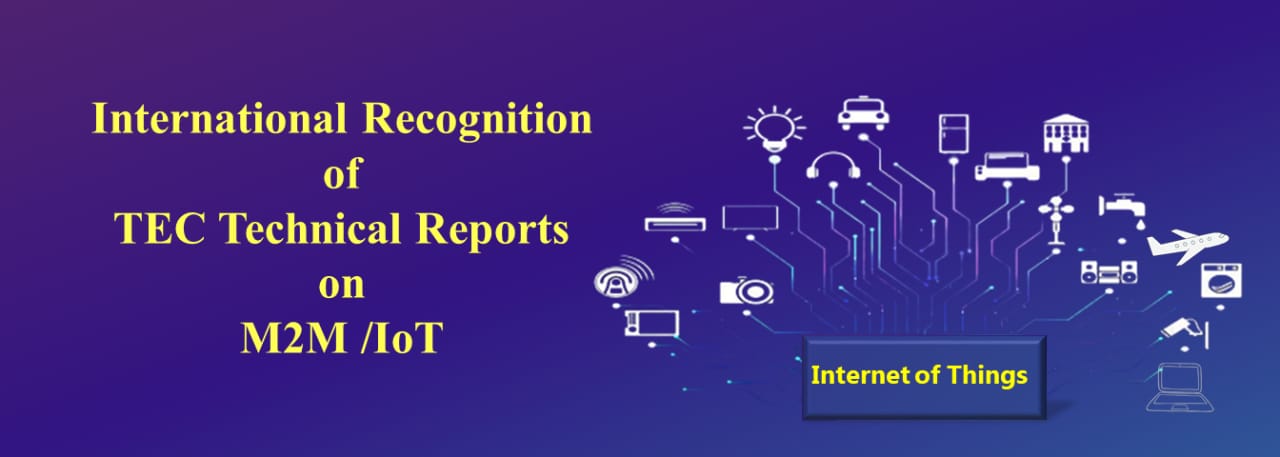 Recognition of TEC Technical Specification of M2M/IoT